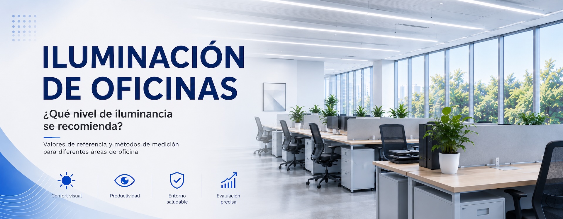 ¿Qué nivel de iluminancia se recomienda en las oficinas?