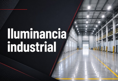 Valores de referencia de iluminancia en talleres y naves de producción