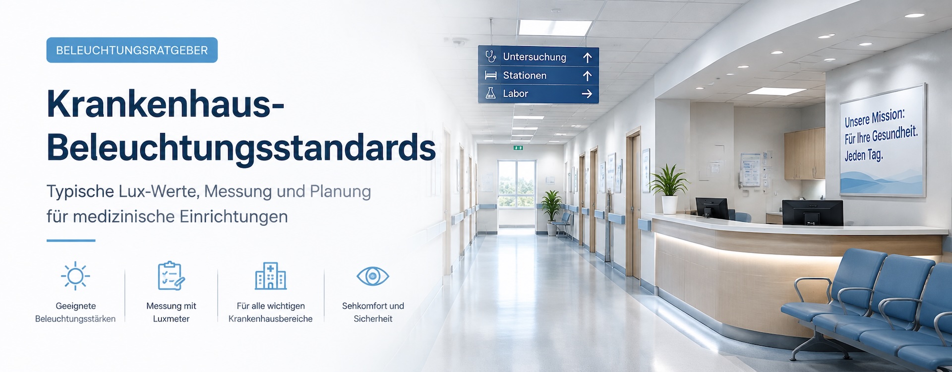 Krankenhaus-Beleuchtungsstandards und Beleuchtungsstärken im Überblick